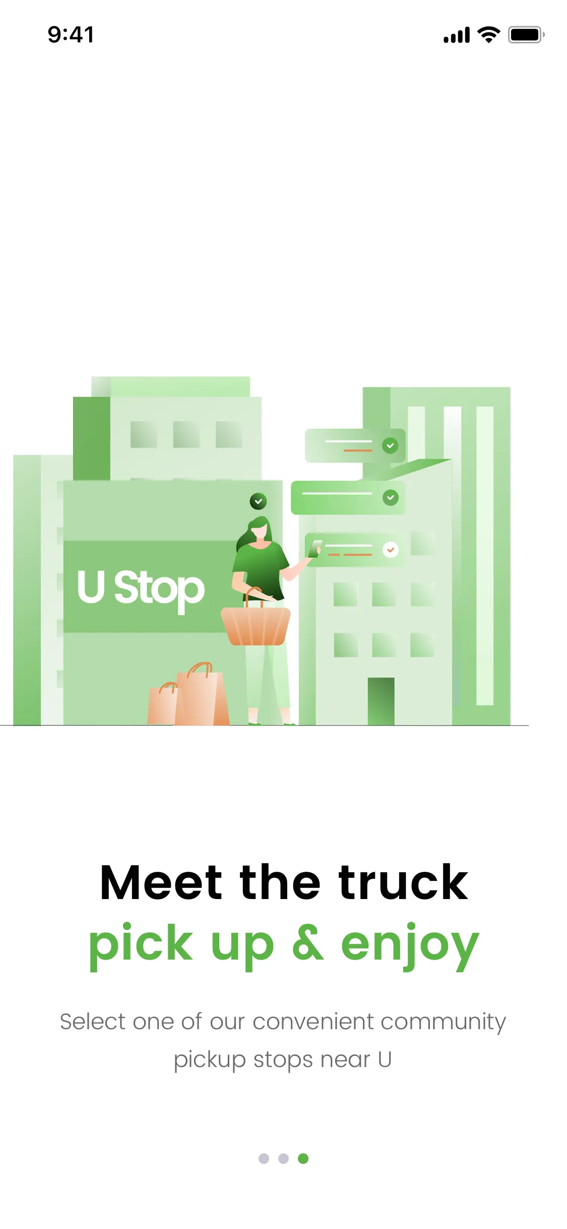 Walkthrough screen 3: illustration of a 'U Stop' sign and a person holding a basket next to shopping bags, headline 'Meet the truck' over 'pick up & enjoy'